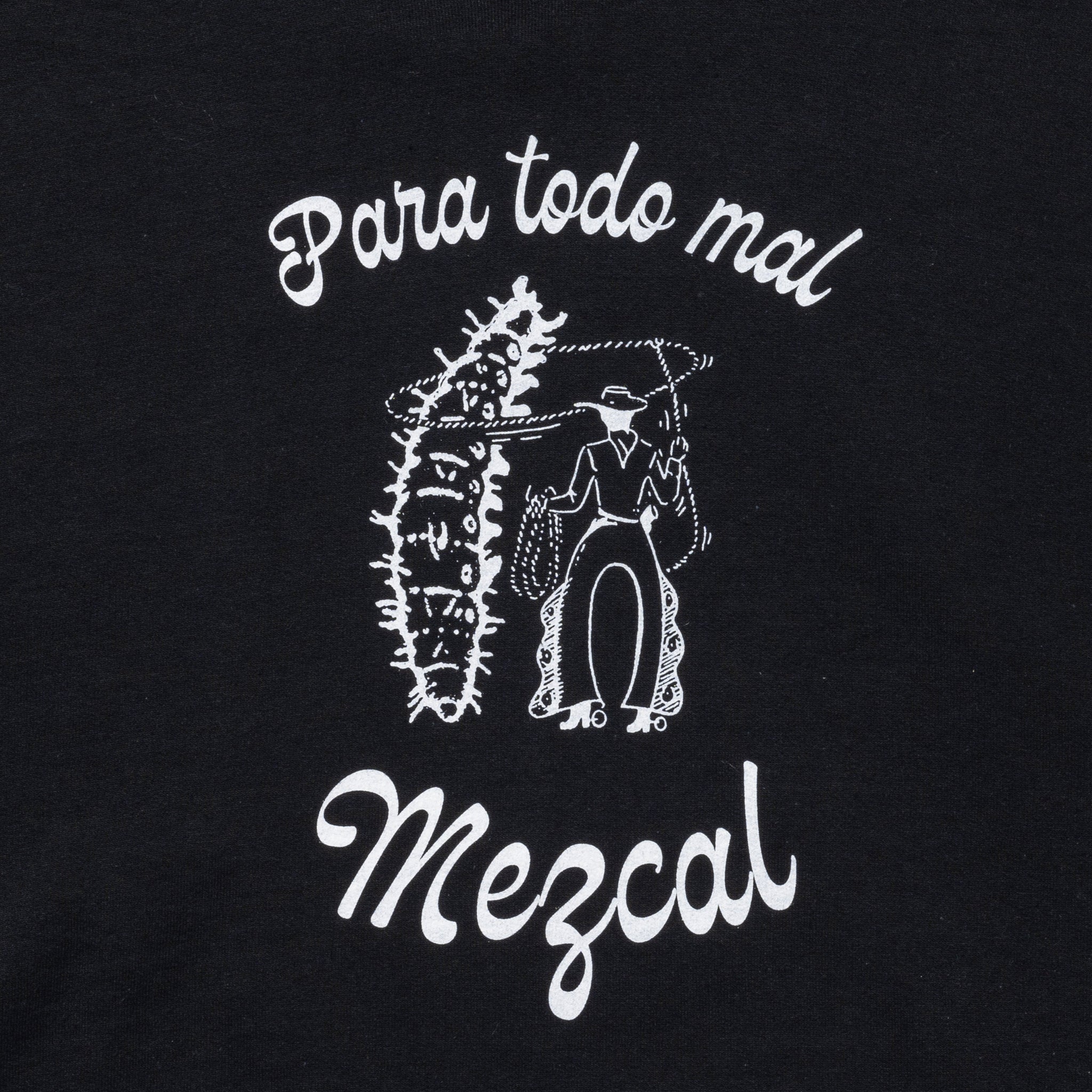 ED DAVIS - 'PARA TODO MAL, MEZCAL' HOODIE