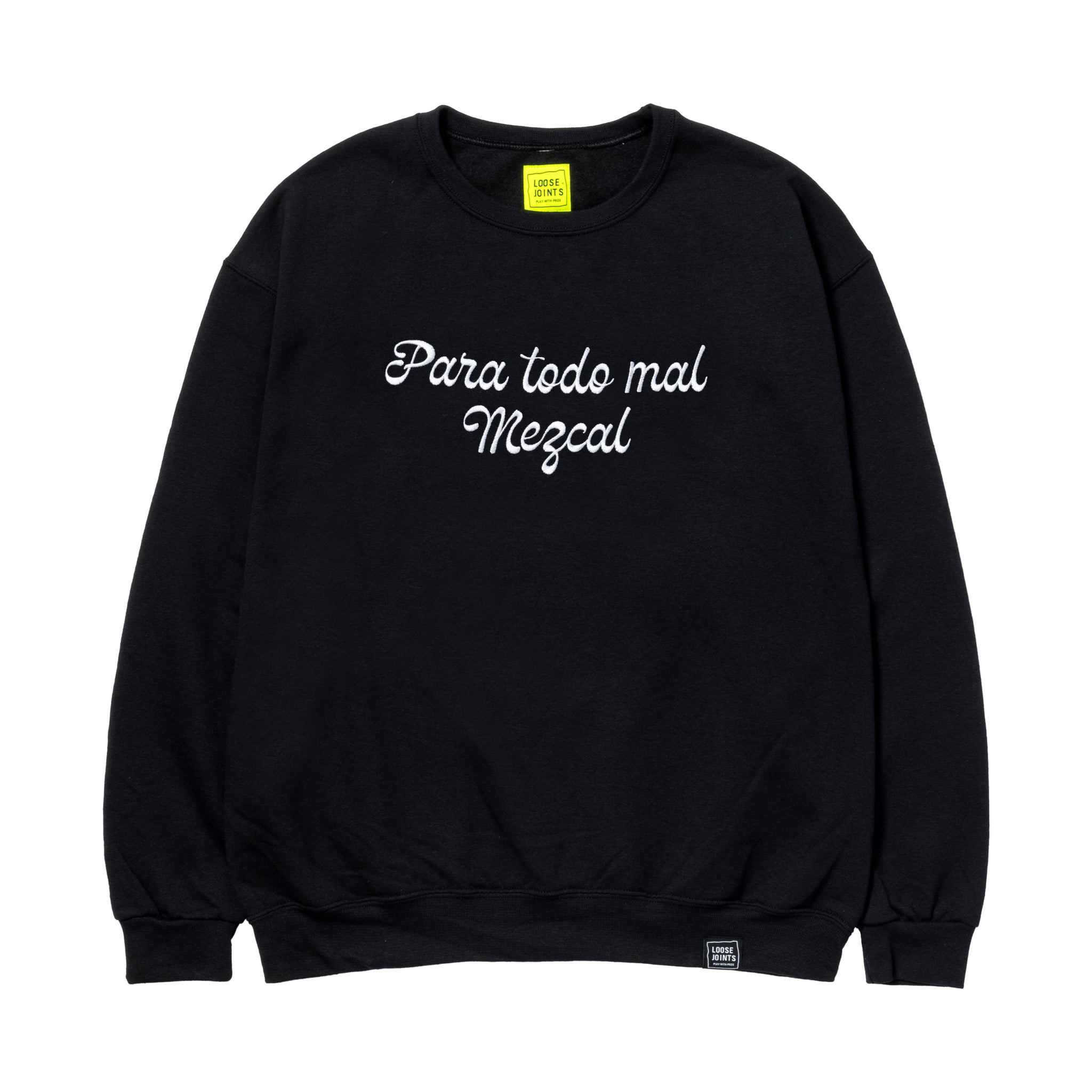 ED DAVIS - 'PARA TODO MAL, MEZCAL' CREW NECK
