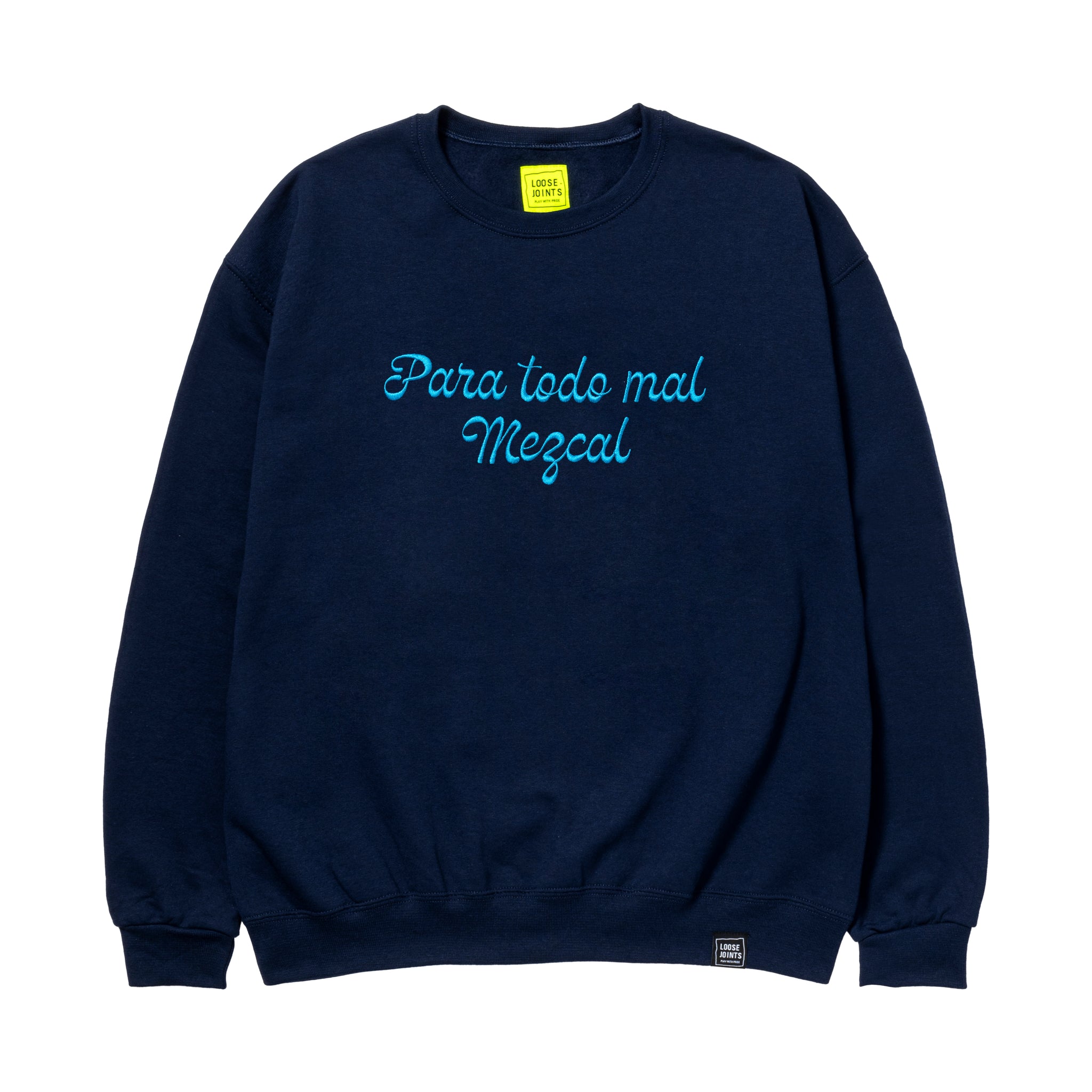 ED DAVIS - 'PARA TODO MAL, MEZCAL' CREW NECK